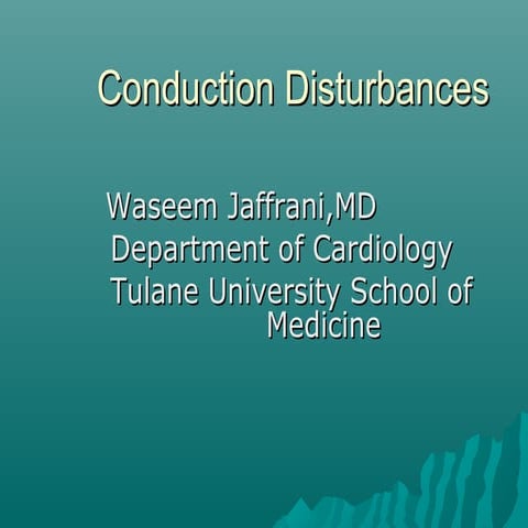 Conduction disturbances | PPT