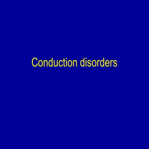 Conduction Disorders