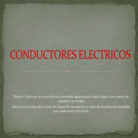 conductoreselectricos-140107220834-phpapp02.ppt