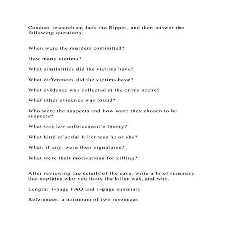 Conduct research on Jack the Ripper, and then answer the following q.docx