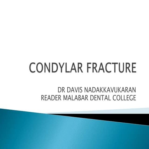 CONDYLAR FRACTURE.pptx