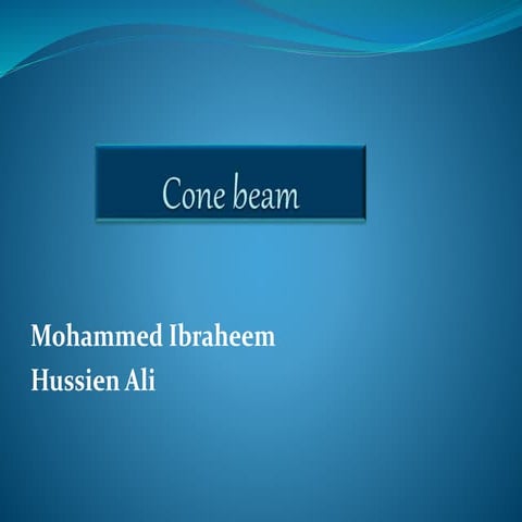Cone beam