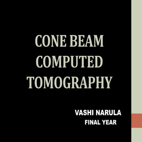 Cone beam computed tomography