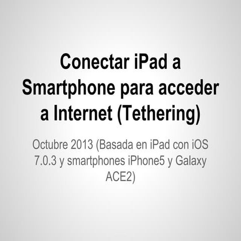 Conectar iPad a Smartphone para acceder a Internet (tethering)