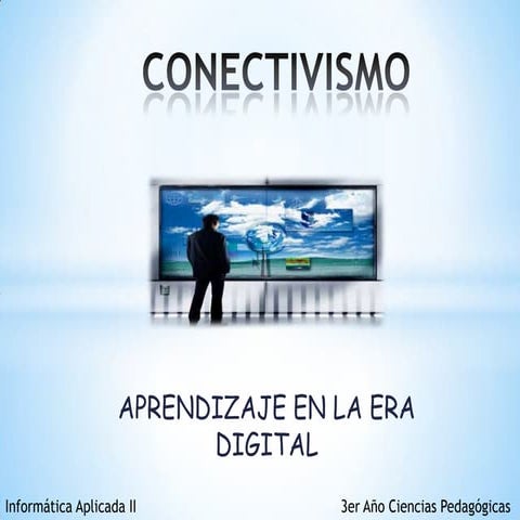 El conectivismo | PPTX
