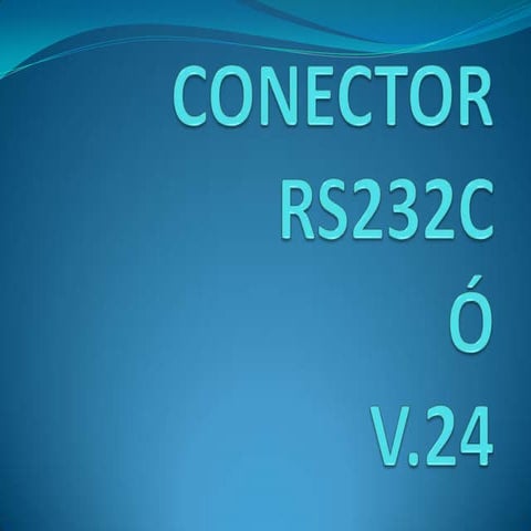 Conectorrs232c 100821170125-phpapp02