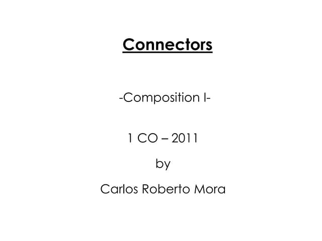 Conectors... composition i.