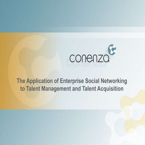 The Application of Enterprise Social Networking to Talent Management and Tale...