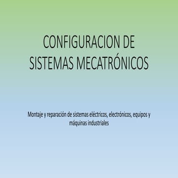 Conf. sistemas mecatronicos