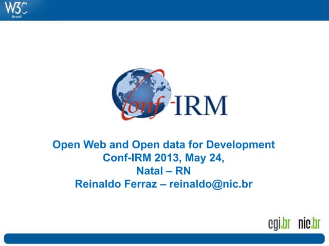 Open Web and Open Data Conf irm 2013