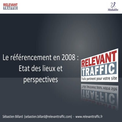Le référencement en 2008, état des lieux et perspectives