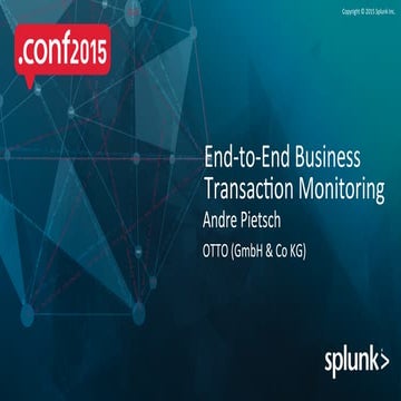 Splunk in Otto: Business Analytics 