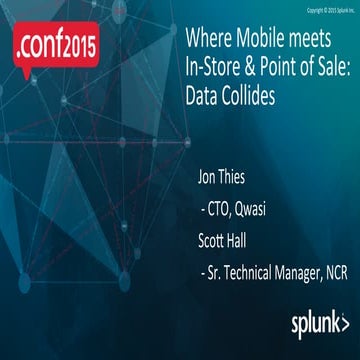 Qwasi Splunk and NCR Integration: Business Analytics