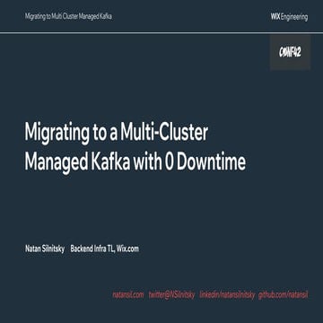 Migrating to Multi Cluster Managed Kafka - Conf42 - CloudNative 
