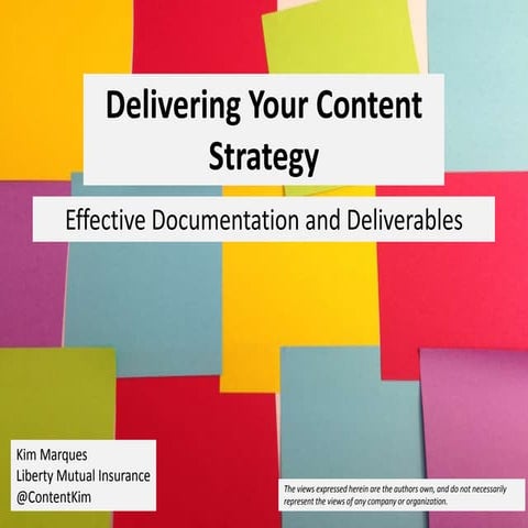 Delivering Your Content Strategy: Effective Documentation and Deliverables (C...