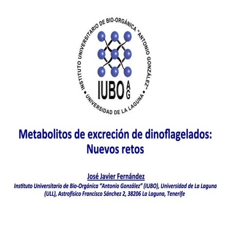 Metabolitos de excreción de dinoflagelados: nuevos retos