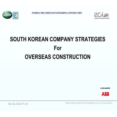 Conference ANIMP & ECI Oct 2012 korean companies strategies for overseas construction