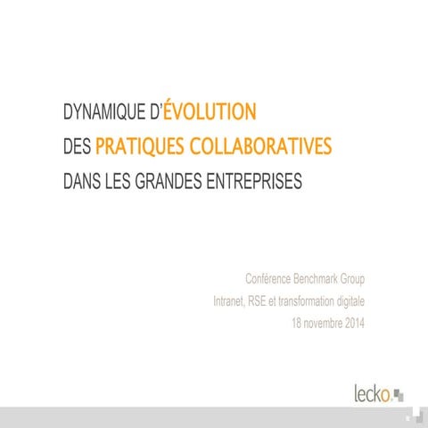 Dynamique d'évolution des pratiques collaboratives dans les grandes entreprises
