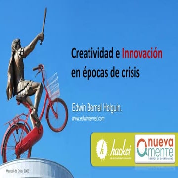 Creatividad e innovación en épocas de crisis.