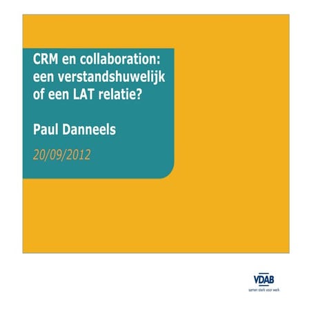 [Dutch] CRM en collaboration: een verstandshuwelijk of een LAT-relatie?