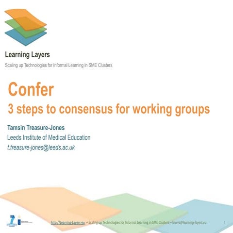 Confer 3 steps to consensus for working groups