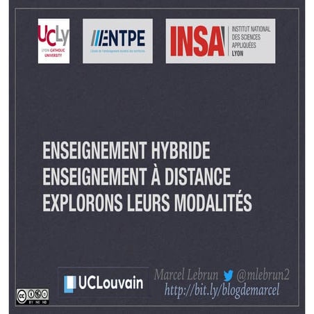Enseignement hybride, Enseignement à distance : Explorons LEURS modalités