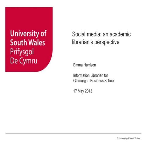 Social media: an academic librarian’s perspective