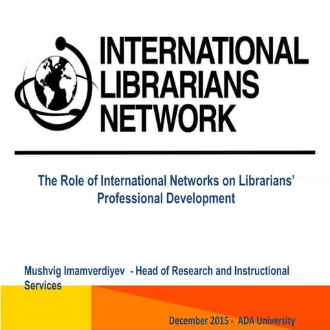 New trends in global library-information environment and developmental perspe...