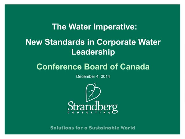 The Water Imperative:  New Standards in Corporate Water Leadership