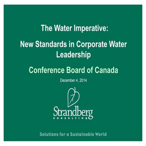 The Water Imperative:  New Standards in Corporate Water Leadership