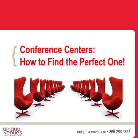 Conference Centers: How to Find the Perfect One!