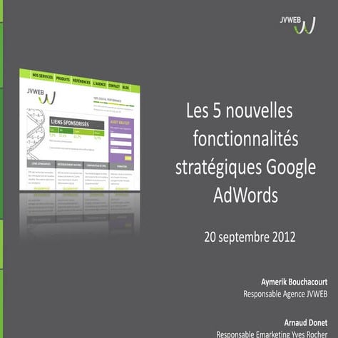 5 nouvelles fonctionnalités stratégiques Google Adwords - Salon Ecommerce 2012