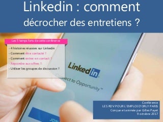 + Conference linkedin : comment décrocher des entretiens