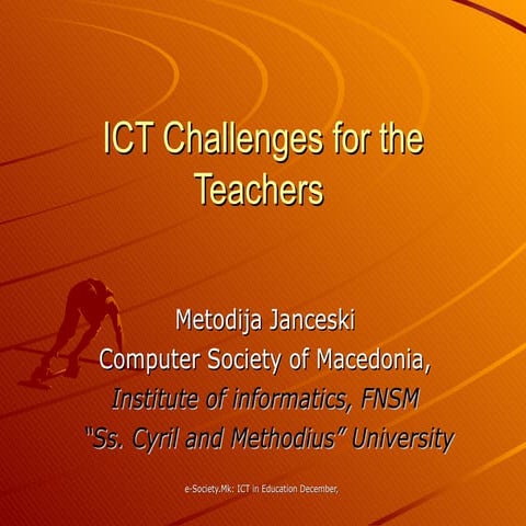 ICT Challenges for the Teachers