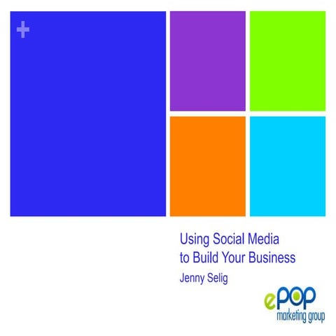 Using Social Media to Build Your Business