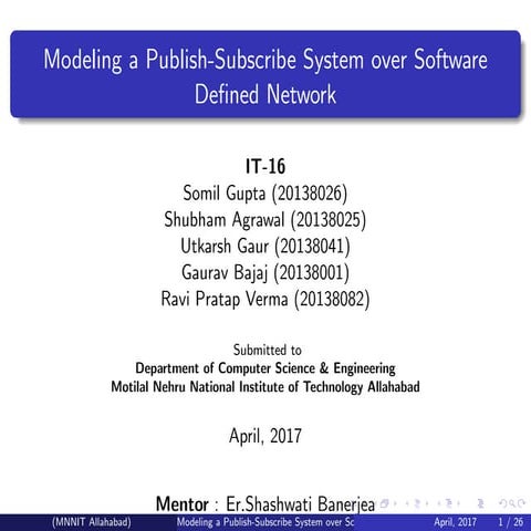 Publish Subscribe System over Software Defined Networking | PPT