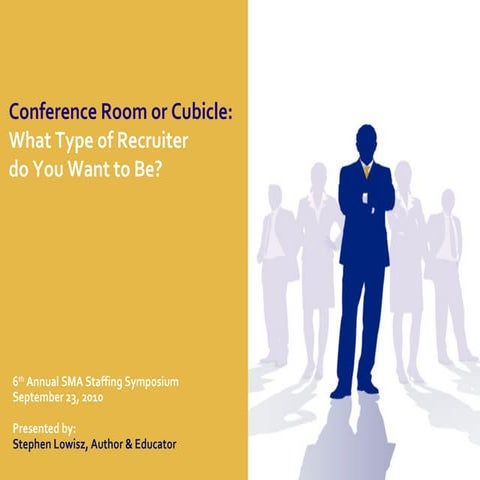 2010 Seattle SMA Presentation - Conference Room Or Cubicle, What type of recr...