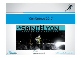 Lyon Sport Santé - Conference saintelyon 2016