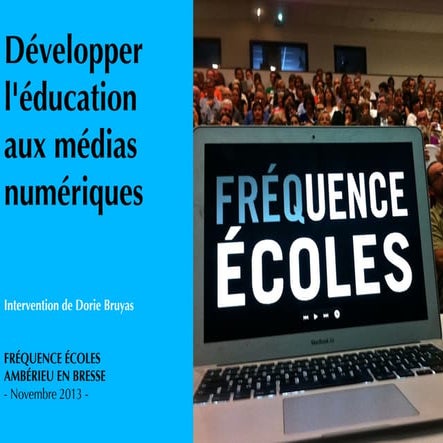 Education aux écrans, conférence de Dorie Bruyas, Ain, Décembre 2013