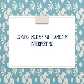 Conference &amp; simultaneous interpreting 