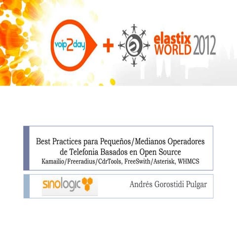 Conferencia 1-sinologic2012 voip2day
