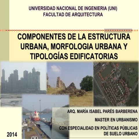 Conferencia 2.1 componentes urbanosa uni2014