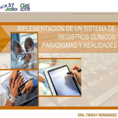 Implementación de Registros Clínicos Automatizados