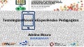 Tecnologias Móveis e Experiências pedagógicas