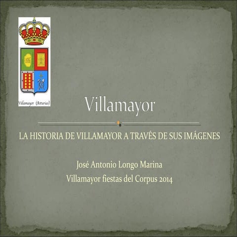 La historia de Villamayor a través de sus imágenes