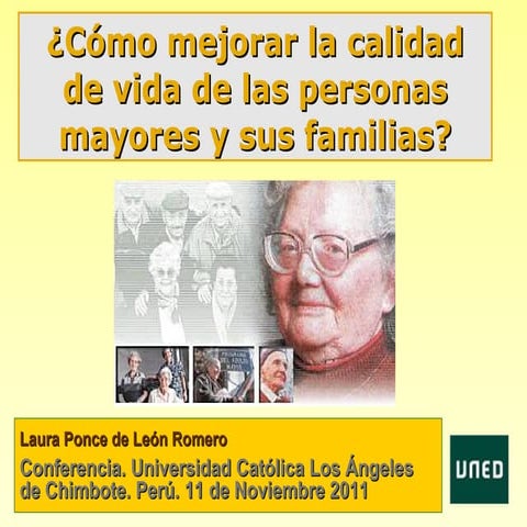 ¿Cómo mejorar la vida de las personas meyores y sus familias?