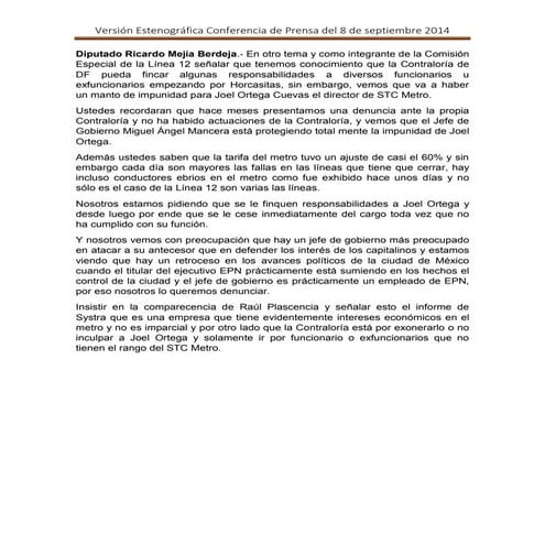 Sobre el problema de la Línea 12 del metro el diputado Ricardo Mejía señaló q...