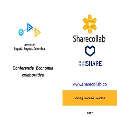Conferencia Economia Colaborativa - Sharecollab  Open Data Day 2017