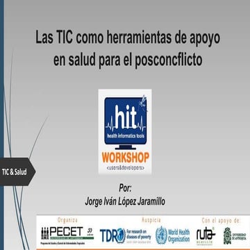 Conferencia jorge ivan_lopez_hit_workshop_2016