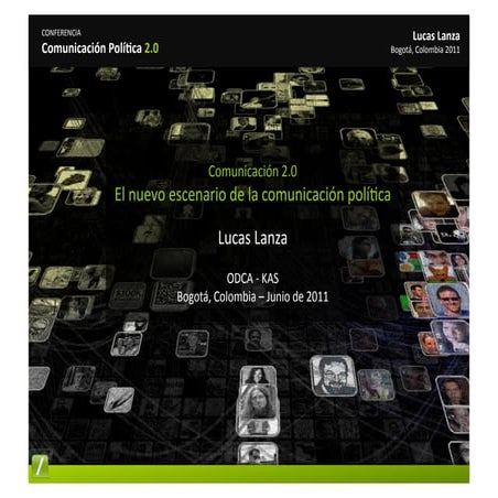 Conferencia Comunicación 2.0 en campañas políticas - Bogotá, Colombia. 22 de Junio de 2011